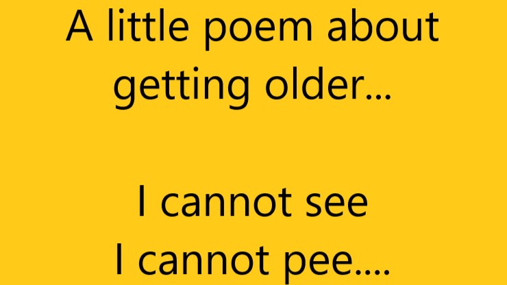 A little Poem About getting Older