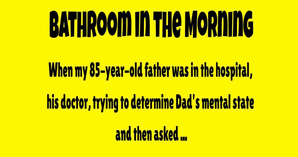 Grumpy Old Folk Jokes - Bathroom in the Morning